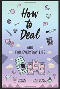 Bokomslag för "How to Deal: Tarot for Everyday Life"