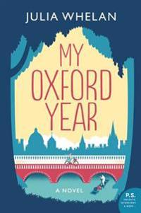My Oxford Year [Movie Tie-In]