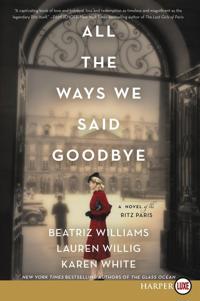 All The Ways We Said Goodbye [Large Print]