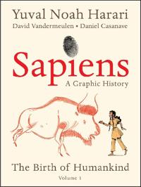 Sapiens: A Brief History of Humankind (Graphic Edition)