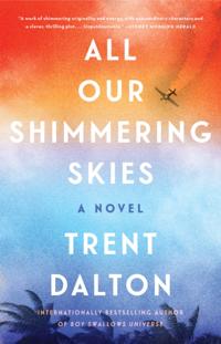 All Our Shimmering Skies