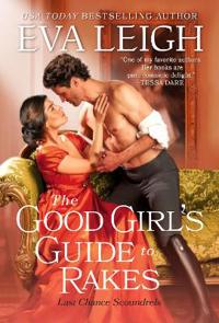Good Girl's Guide to Rakes, The