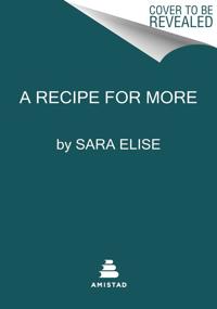Recipe for More, A