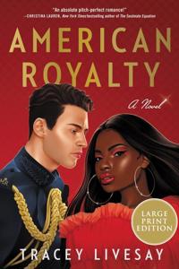 American Royalty: A Novel [Large Print]