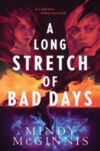 Long Stretch of Bad Days, A