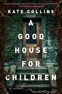 A Good House for Children