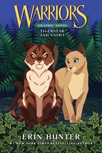 Warriors: Tigerstar and Sasha: 3 Full-Color Warriors Books in 1