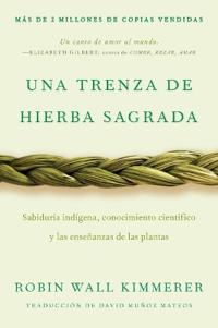UNA TRENZA DE HIERBA SAGRADA