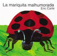 La Mariquita Malhumorada