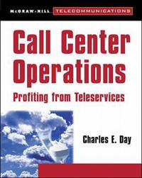 Call Center Operations: Profiting from Teleservices