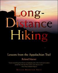 Long-Distance Hiking: Lessons from the Appalachian Trail