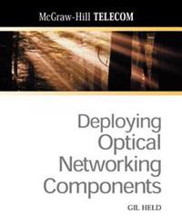 Deploying Optical Networking Components