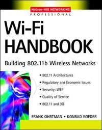 Wi-Fi Handbook: Building 802.11b Wireless Networks
