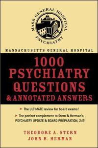 Massachusetts General Hospital 1000 Psychiatry Questions and Annotated Answers