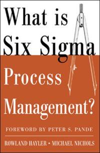 What is Six Sigma Process Management?