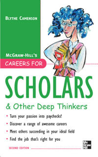 Careers for Scholars & Other Deep Thinkers