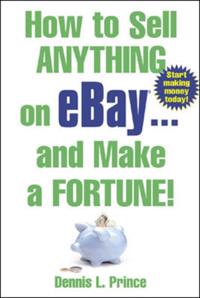 How to Sell Anything on eBay... And Make a Fortune