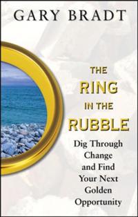 Ring in the Rubble: Dig Through Change and Find Your Next Golden Opportunity