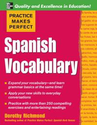 Practice Makes Perfect: Spanish Vocabulary