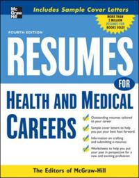 Resumes for Health and Medical Careers