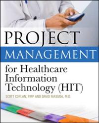 Project Management for Healthcare Information Technology