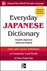 Everyday Japanese Dictionary: English-Japanese/Japanese-English
