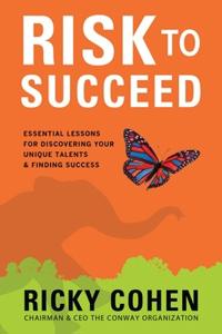 Bokomslag för "Risk to Succeed:  Essential Lessons for Discovering Your Unique Talents and Finding Success"
