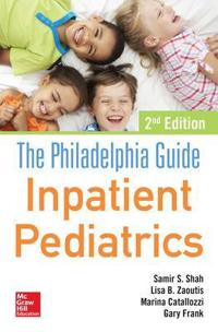 Bokomslag för "The Philadelphia Guide: Inpatient Pediatrics"