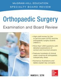 Orthopaedic Surgery Examination and Board Review