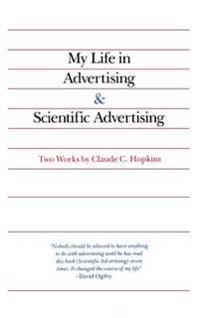 My Life in Advertising and Scientific Advertising