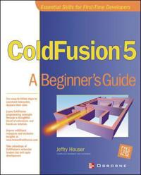Cold Fusion 5: A Beginner's Guide