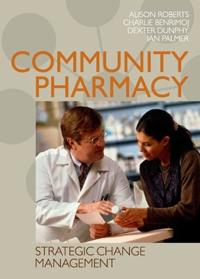 Community Pharmacy: Strategic Change Management