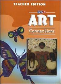 Art Connections - Teacher's Edition - Grade 5