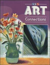 Art Connections - Student Edition - Grade 4