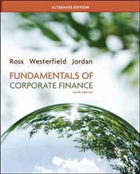 Fundamentals of Corporate Finance Alternate Edition with Connect Access Card