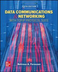 Data Communications and Networking with TCP/IP Protocol Suite