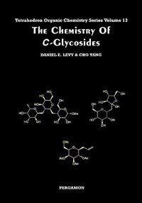 The Chemistry of C-Glycosides
