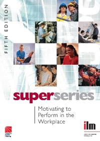 Motivating to Perform in the Workplace