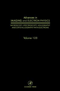 Advances in Imaging and Electron Physics