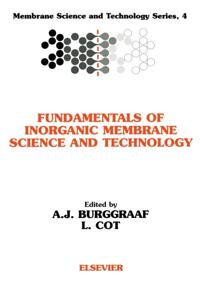 Fundamentals of Inorganic Membrane Science and Technology