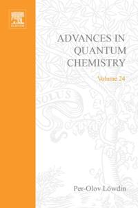 Advances in Quantum Chemistry
