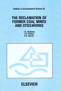 Reclamation of Former Coal Mines and Steelworks