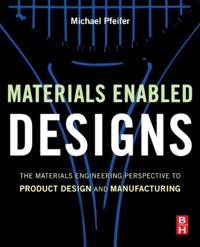 Materials Enabled Designs