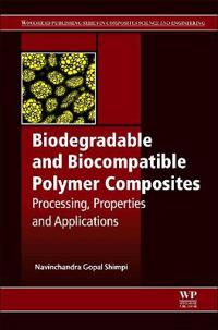 Biodegradable and Biocompatible Polymer Composites