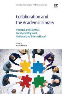 Collaboration and the Academic Library