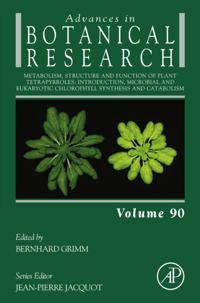 Metabolism, Structure and Function of Plant Tetrapyrroles: Introduction, Microbial and Eukaryotic Chlorophyll Synthesis and Catabolism