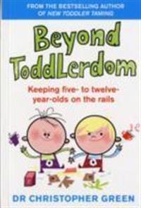Beyond Toddlerdom