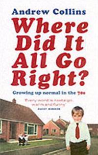 Where Did It All Go Right?