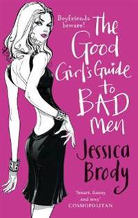 The good girl's guide to bad men