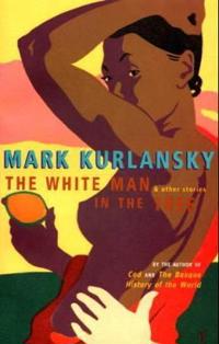 The white man in the tree and other stories